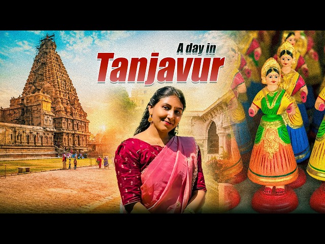Exploring Tanjavur in 1 Day😍 | Tamil Nadu Travel Vlog | Art, Food, Culture & Local Life | Classic Tv
