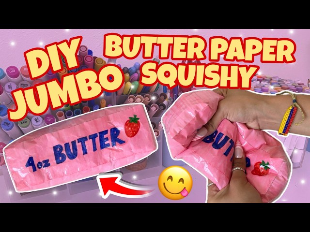 DIY Jumbo BUTTER Paper Squishy!