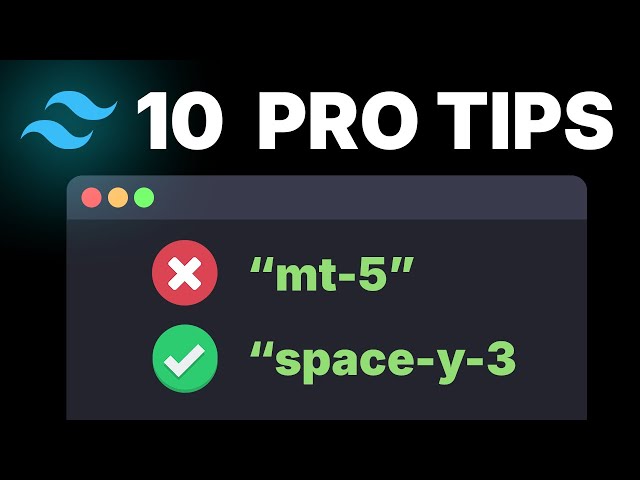 10 Tailwind PRO Tips & Tricks You NEED to Know