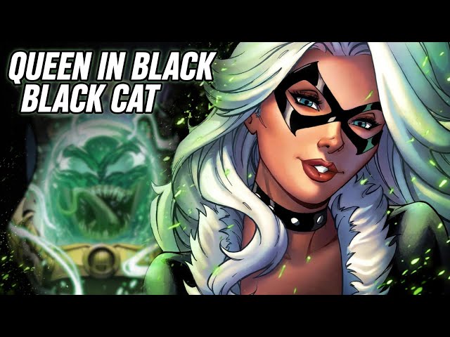 Queen In Black | Black Cat #14 | The cosmic theft