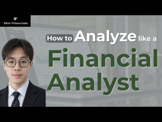 How to Analyze like a Financial Analyst