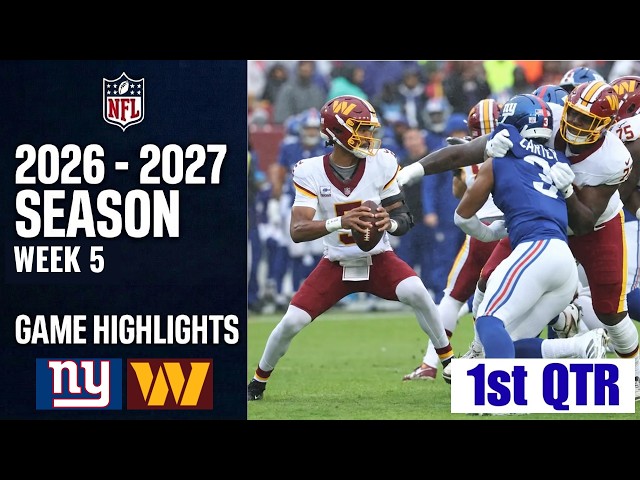 New York Giants vs. Washington Commanders | Game Highlights 1st-Qtr | Week 5 NFL 2026