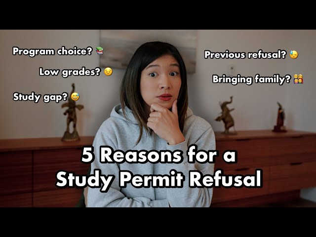 5 Reasons Your Study Permit Might Get REFUSED (with TIPS!)