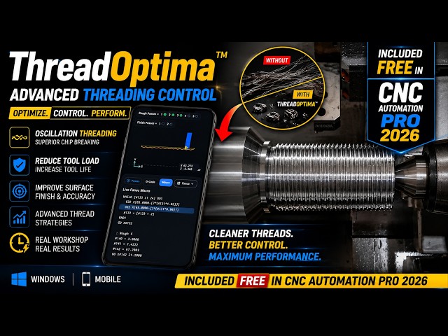 ThreadOptima™ – Advanced CNC Threading Control (Windows + Mobile)
