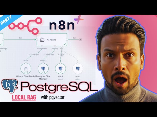 Part 07 n8n + PostgreSQL: Complete Local Setup + Vector RAG Tutorial