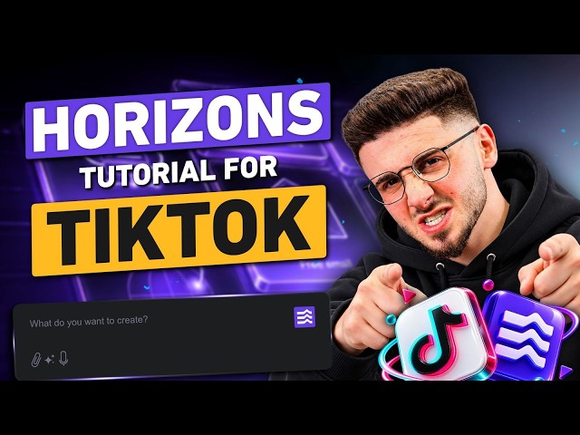 Horizons Tutorial for TikTok | Complete Beginner’s Guide
