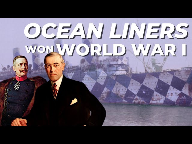 How Ocean Liners Won World War I
