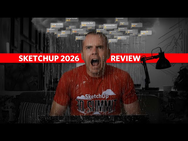 SketchUp 2026: A Solid Release with One Big Miss... Worth the Upgrade Hassle?