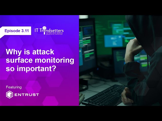 Why is attack surface monitoring so important?