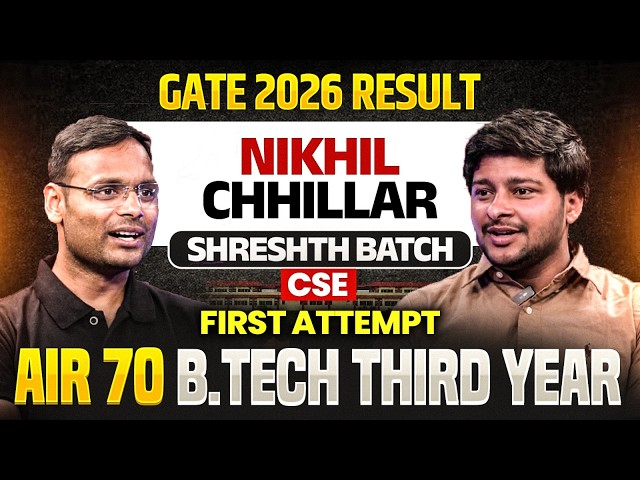 GATE 2026 AIR 70 CSE | Nikhil Chhillar | Cracked GATE 2026 in Btech 3rd Year