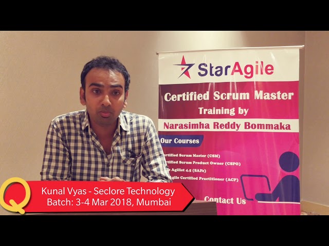 Kunal Vyas Shares Feedback on StarAgile's CSM Certification Training
