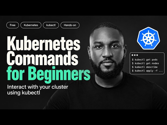 Kubernetes Commands for Beginners | Interact with Your Cluster Using kubectl