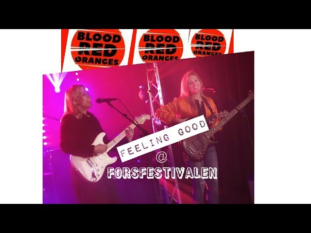 Blood Red Oranges • Feeling Good (Nina Simone cover) @ Forsfestivalen, Uppsala, den 23 april 2018