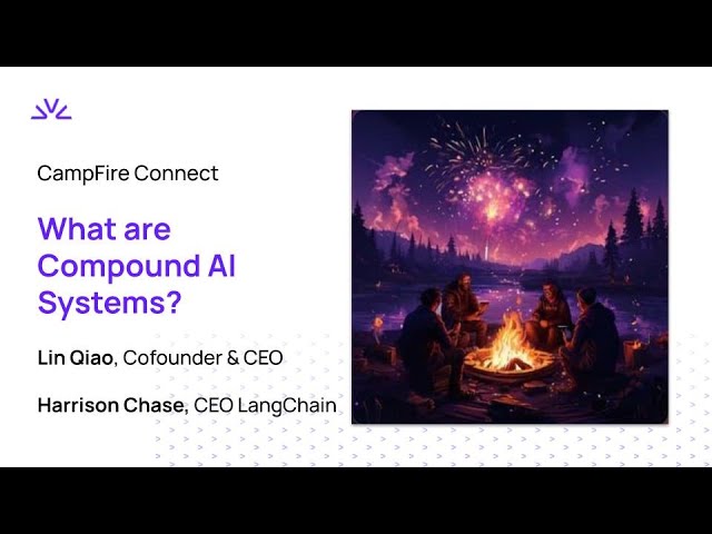 What are Compound AI Systems? ft Lin Qiao CEO Fireworks & Harrison Chase CEO LangChain AI