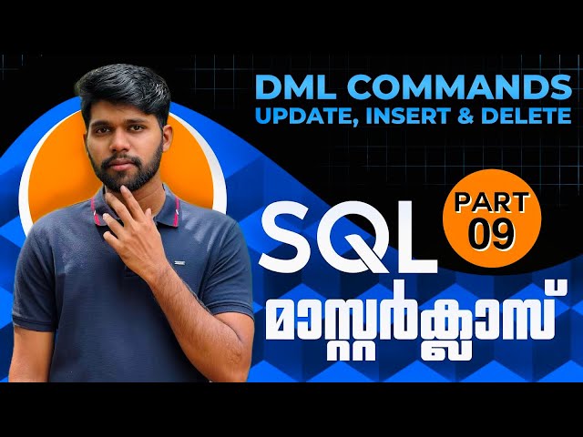 Part 9 | UPDATE, INSERT & DELETE | DML Commands | SQL Tutorial in Malayalam | @TheAdonMathew