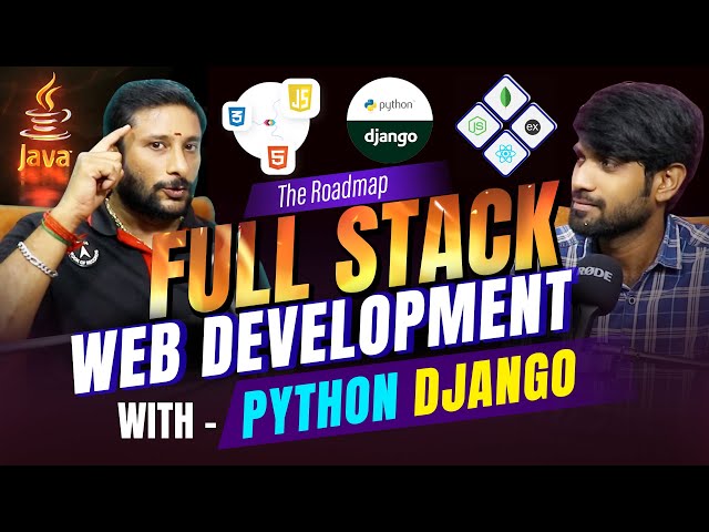 Mastering Full Stack Web Development with Python Django | Kaashiv Infotech