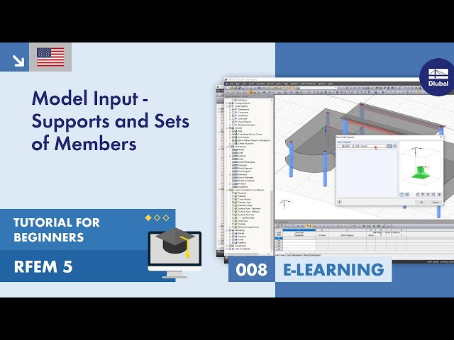 RFEM 5 Tutorial for Beginners | 008 Model Input - Supports and Sets of Members