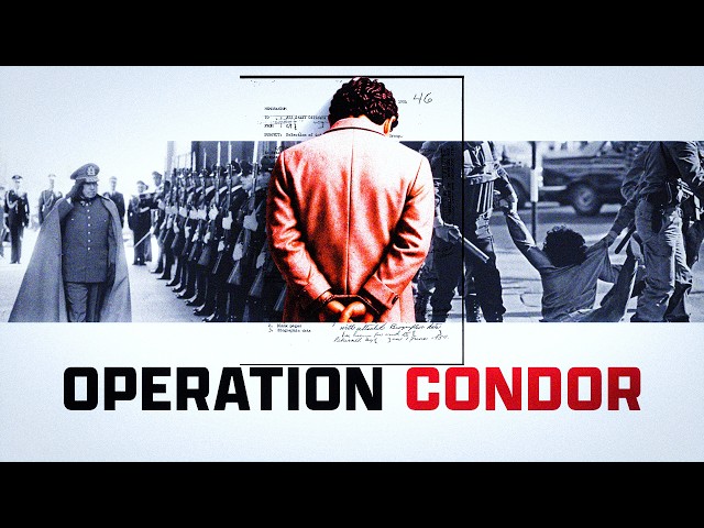 Operation Condor: The CIA's Dictator Network