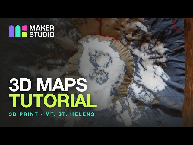 Make a 3D Map with a 3D Printer | Maker Studio + Mount St. Helens