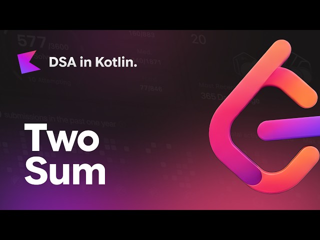 DSA in Kotlin: Two Sum 🔥