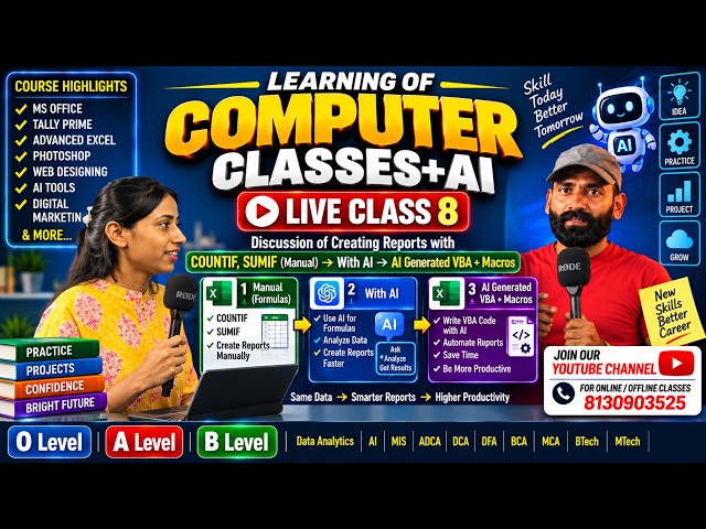 Computer LIVE CLASS – 8 |Excel Reports with AI | COUNTIF, SUMIF,AI VBA and Macros Automation