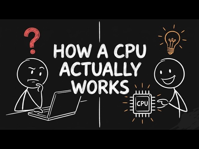 How Does a CPU Actually Work ? Explained Simply
