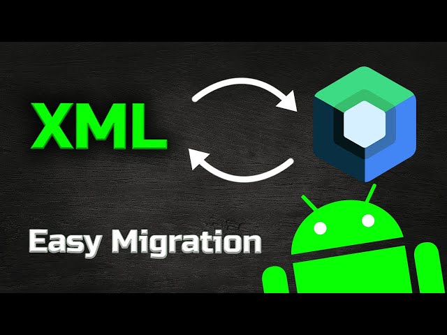 How to Migrate XML ↔ Compose - Android Studio Tutorial