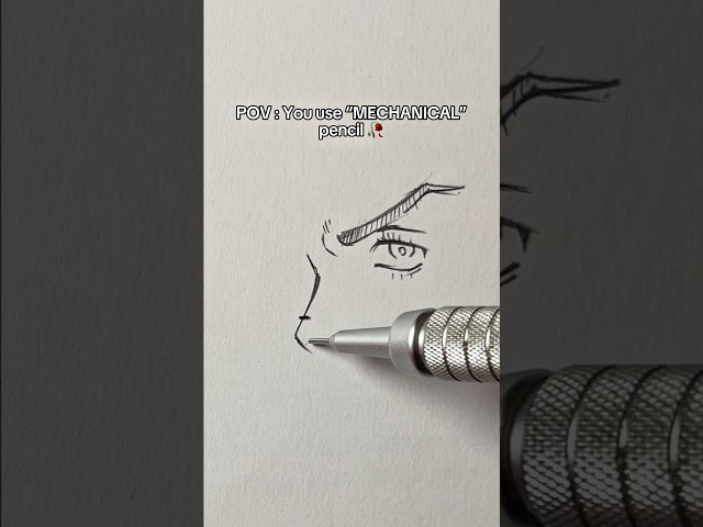 Pov: You use MECHANICAL Pencil
