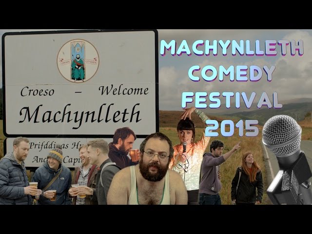 Machynlleth Comedy Festival 2015
