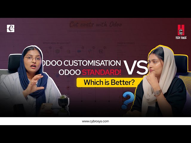 Odoo Customisation vs Odoo Standard!!! Which is better? | Tech tonic EP-33 | Cybrosys Technologies
