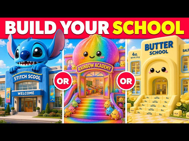 Would You Rather - Build Your Dream School 🏫✨🎒 Choose Your School Supplies