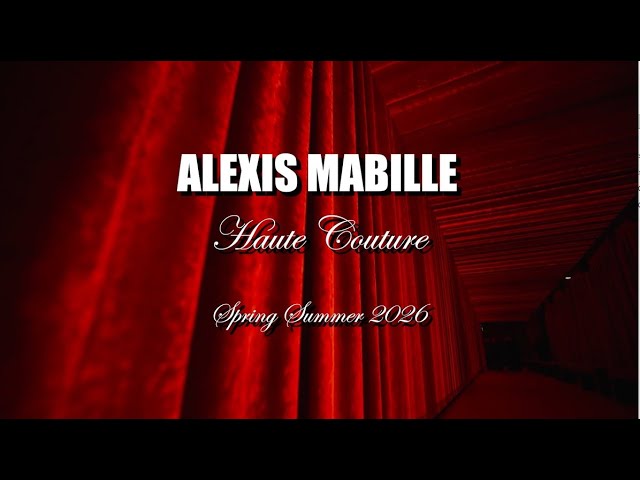 Alexis Mabille Haute Couture Spring-Summer 2026 Show Time
