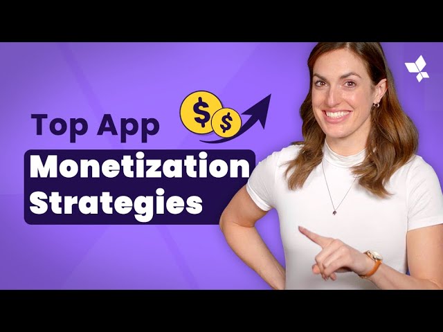 How to Make Money With Your Free App | App Monetization Strategies 💰