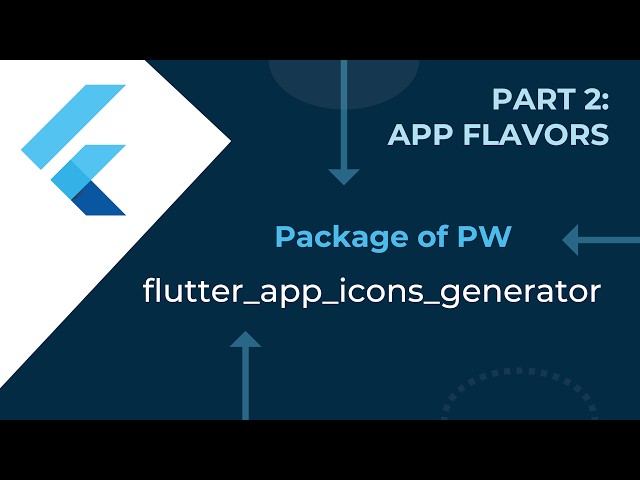 Part 2: Flutter App Icons Generator Package | Cutomizing App Flavors for All Platforms