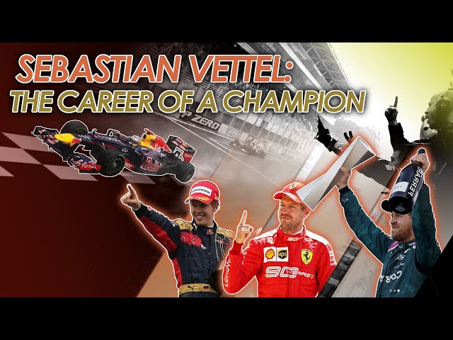 Sebastian Vettel: The Career of a Champion
