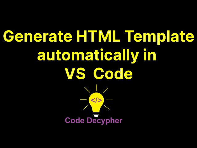 Generate HTML boiler plate template automatically in VS Code 2025
