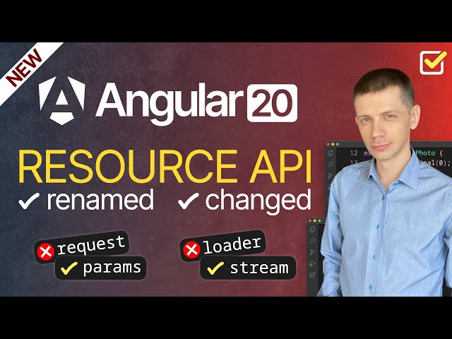 Angular 20: Resource API Changes — What You Need to Know