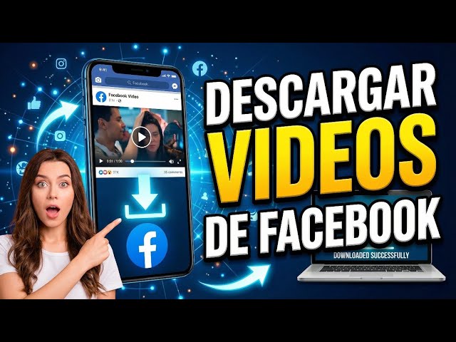 Cómo Descargar Videos de Facebook en tu Celular o PC | Método Fácil y Rápido 2026