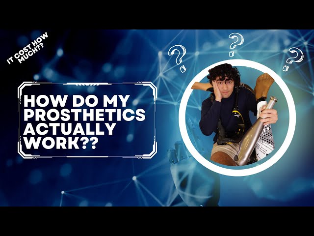 How do prosthetics actually work?