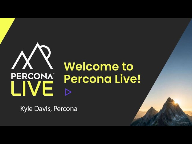 Your favourite second database - Kyle Davis, Percona