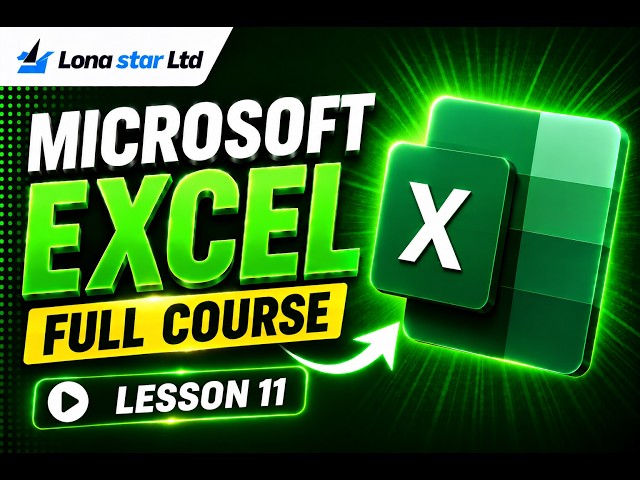 Microsoft Excel Full Course for Beginners | Learn Excel Step by Step | Lesson 11