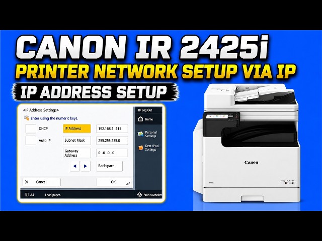 Canon imageRUNNER 2425 Network Setup & Driver Installation | Connect Printer via IP Address