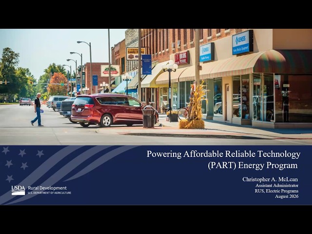 Powering Affordable Reliable Technology (PART) Program – Be a PART of Rural America’s Energy Future!