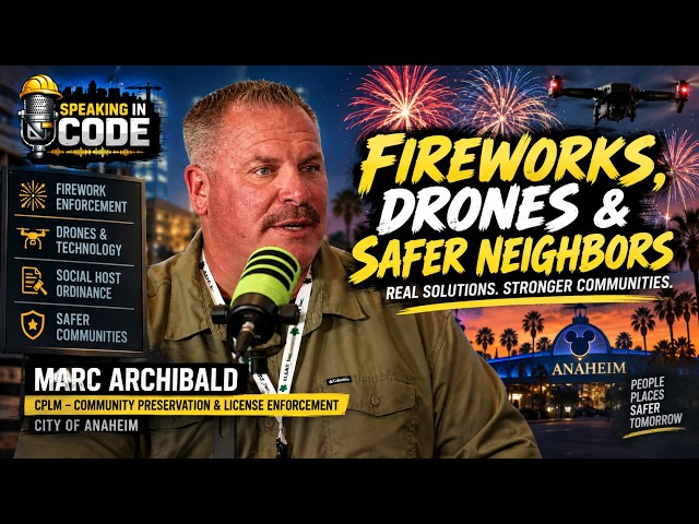Inside Anaheim Code Enforcement: Drones, Fireworks & the Olympics | Marc Archibald