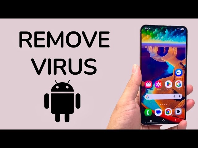 How To Remove Virus On Android Phone