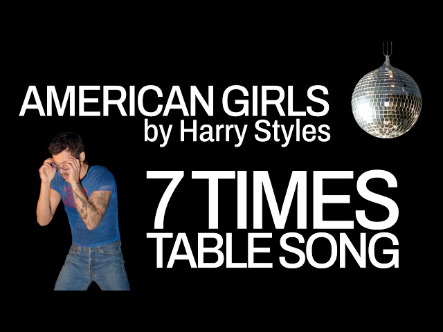 7 Times Table Song (cover of American Girls by Harry Styles)