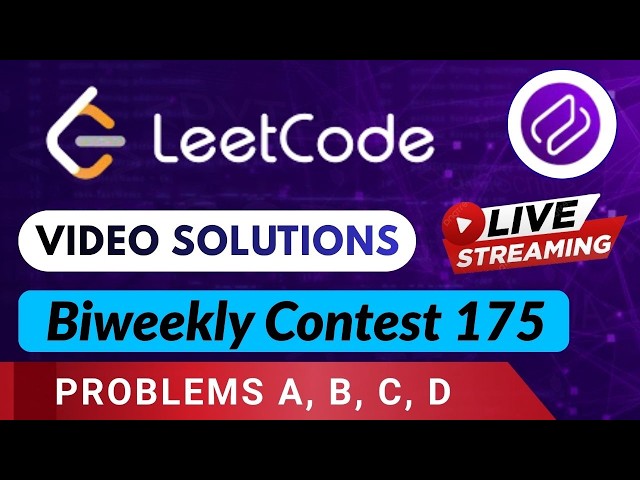 Leetcode Biweekly Contest 175 | Video Solutions (A - D) By Prakshal | Codehurdle