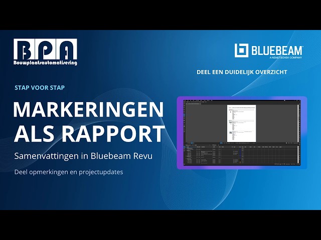 Van markeringen naar een overzichtelijk rapport