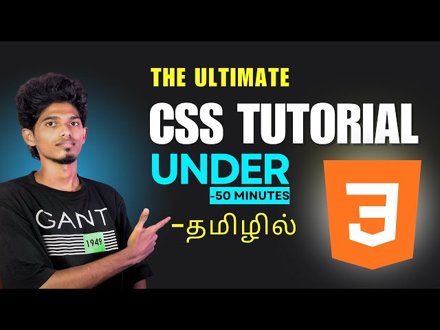 Learn CSS in under 50 Minutes | CSS Tutorial in Tamil | CSS Coding