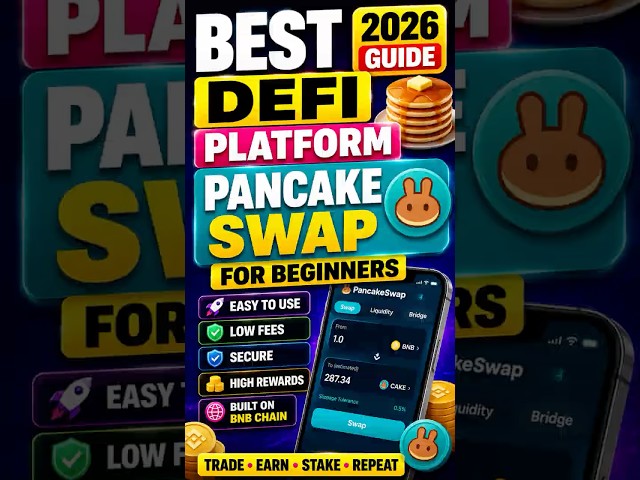 Best DeFi Platform PancakeSwap For Beginners (2026 Guide)